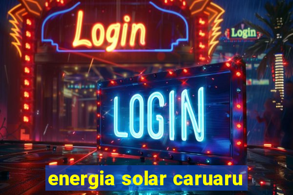 energia solar caruaru